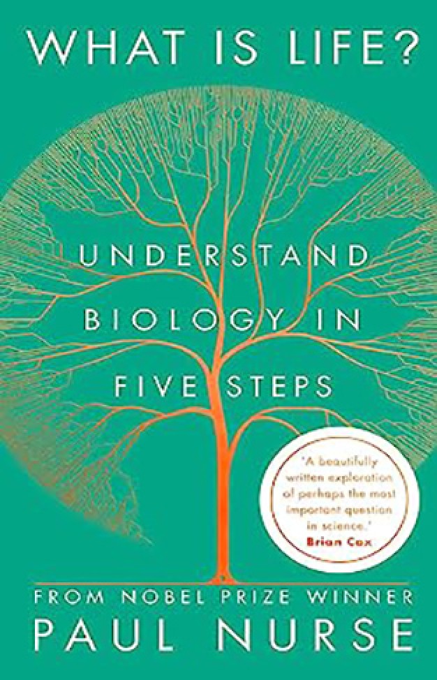 What is Life? - Understand Biology in Five Steps